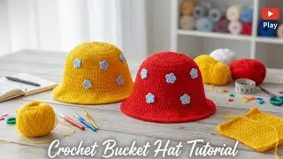 Finally! The ONLY Crochet Bucket Hat Tutorial You Need 🧶|Beginner friendly Crochet Tutorial |DIY| 
