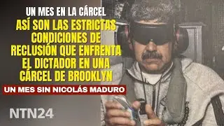 Maduro cumple un mes en prisión bajo estrictas condiciones de reclusión en una cárcel de Brooklyn