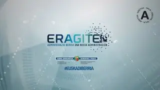 ERAGITEN - Administrazioa berria. Una nueva administraci&oacute;n. SALA A