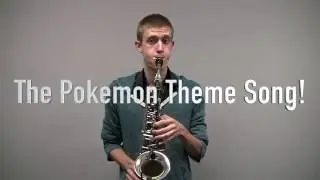 Pokemon Theme Song - Alto Sax