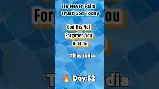 God Has Not Forgotten You &mdash; Hold On 🙌 He Never Fails &mdash; Trust God Today 🔥 God Is Still Working💎