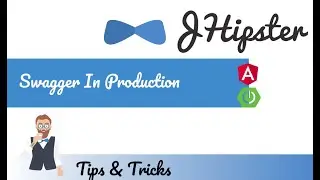Jhipster Tips & Tricks | Enable Swagger In Production | Angular | Spring Boot