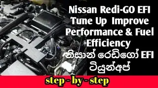 Nissan Redi-GO EFI Tune Up | Improve Performance & Fuel Efficiency | නිසාන් රෙඩිගෝ EFI ටියුන්අප්