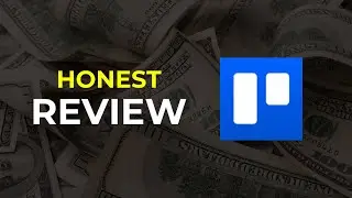 Trello: organize anything! App: MY FULL & HONEST REVIEW... (Breakdown, Pros & Cons...)