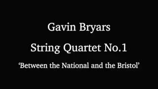 Gavin Bryars /  String Quartet No.1