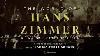 🎬 THE WORLD OF HANS ZIMMER &ndash; A NEW DIMENSION