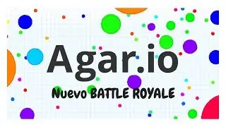 【Agar.io】- Nuevo Modo BATTLE ROYALE | DarkThing