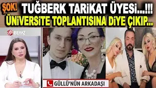 ADNAN OKTAR'IN TÜM KEDİCİKLERİ ORDA...!!! Güllü'nün oğlu Tuğberk tarikat üyesi çıktı!