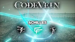 Code Vein: All Achilles Active Gifts | AbilityPreview