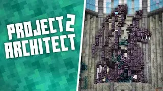 PROJECT ARCHITECT 2 - EP 13: Powah Automation & Integrated Stronghold