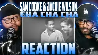 Сэм Кук и Джеки Уилсон &mdash; Cha Cha Cha (РЕАКЦИЯ) #samcooke #jackiewilson #airplaybeats