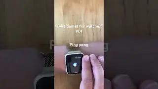 Best games for watches pt4