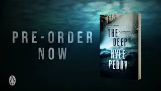 The Deep by Kyle Perry: Pre Order Now