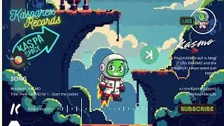#39 - Pixel KASMO lvl 1 - Start the rocket  / KASMO / Kasparex Records