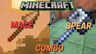 Minecraft mastering mace/spear