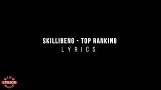 Skillibeng - Top Ranking (lyrics video)