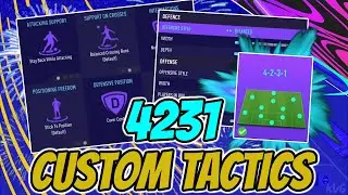*INSANE* NEW 4231 CUSTOM TACTICS - PLAYER INSTRUCTIONS | POST PATCH | FUT 21!!