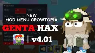 TERBARU‼️GENTA HAX V4.01 | GROWTOPIA | BYPASS (Spoof work 4.01)