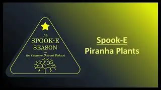 Spook-E - Piranha Plants