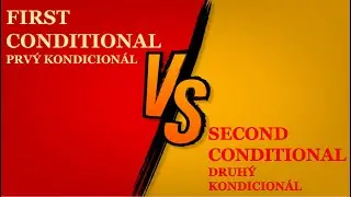 First and Second Conditional in English