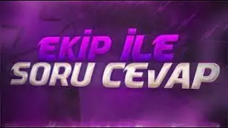 CİNAVAR RİSTY VE ERENAYLA SORU CEVAP