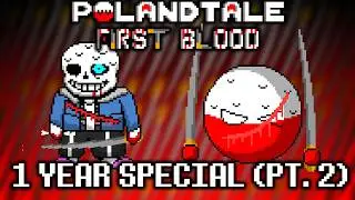 PolandTale First Blood 1 YEAR SPECIAL (Pt. 2) Undertale Animation