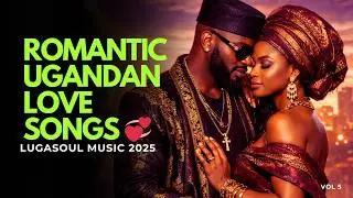 Romantic Ugandan R&B Love Songs 💞 For Late Nights and Chill