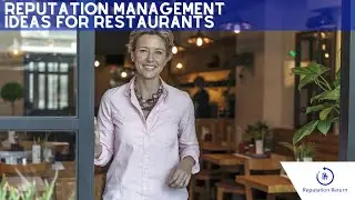 Protect Your Restaurant's Reputation | Boost Reviews | Restaurant PR