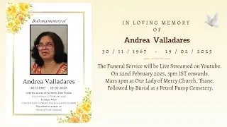Funeral Service of Andrea Valladares | 22nd Feb 2025, 3pm onwards
