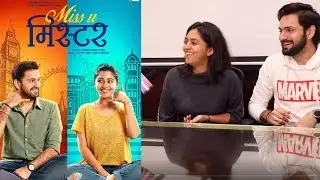 Miss u Mister Team Interview | मिस यू मिस्टर | Siddharth Chandekar | Mrunmayee Deshpande