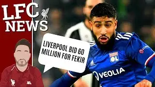 Liverpool Bid 60 Million For Nabil Fekir?! #LFC Transfer Updates