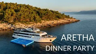 YACHT STORY | ARETHA Dinner party