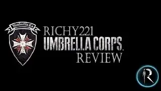 Richy221 Reviews: Umbrella Corps