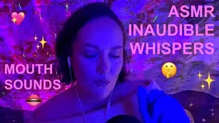 ASMR - BINAURAL INAUDIBLE WHISPERS - MOUTH SOUNDS & GLOVES
