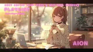 ☕️ [Cafe/Work/Relax] Chill R&B Playlist | Cozy Coffee Shop Vibes & Neo Soul Grooves 2026 (AION)
