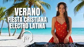 ☀️ MIX VERANO 2026 | FIESTA CRISTIANA ELECTRO LATINA 🔥 Guaracha, Latin Tech para J&oacute;venes | 1 Hora