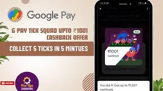 G PAY Tick Squad upto ₹1001 Cashback Diwali Offer - Complete 5 Ticks in 5 Minutes #2025