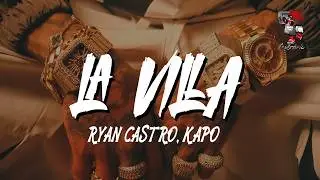 Ryan Castro, Kapo - LA VILLA (Letra) Su mini, mini, mini, mini a m&iacute; me hipnotiz&oacute; (Letra)