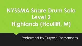 Highlands (NYSSMA Level 2 Snare Drum Solo)