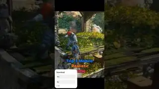 Top 3 Most Realistic Games For Android #gaming #highgraphicgames