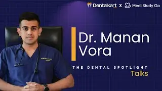 Dr. Manan Vora at The Dental Spotlight 2025 - Full Talk - The Dental Spotlight E-4