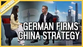 WHAT'S NEXT IN GERMAN BUSINESSES' MIND FOR CHINA STRATEGY