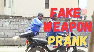 FAKE WEAPON PRANK