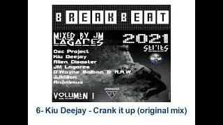 6- Kiu Deejay - Crank it up (original mix)