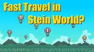 Dear Stein World Devs - Can we please have Fast Travel?