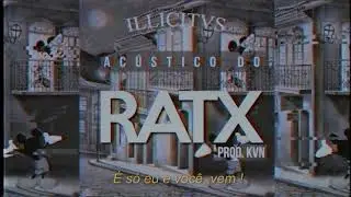 RATX - Deixa Acontecer (Prod. kvN)
