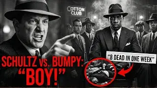Dutch Schultz Humiliated Bumpy Johnson at the Cotton Club &mdash; 8 Men Died in One Week