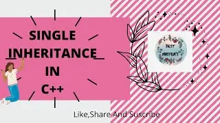 Single Inheritance in c++(Hindi)|single inheritance in c++|single inheritance in c++ with example