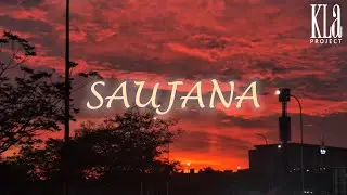 Saujana - KLa Project (lyric video)