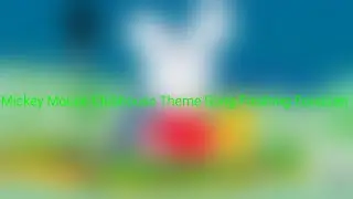 Mickey Mouse Clubhouse Theme Song Freshing Equalizer